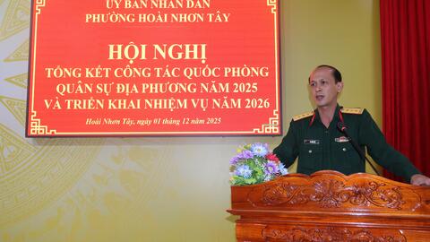 UBND phường Hoài Nhơn Tây tổng kết công tác Quốc phòng, Quân sự địa phương năm 2025